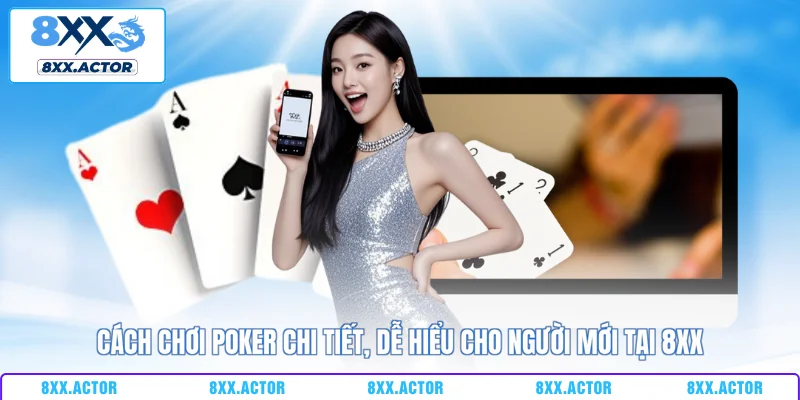 cách chơi Poker