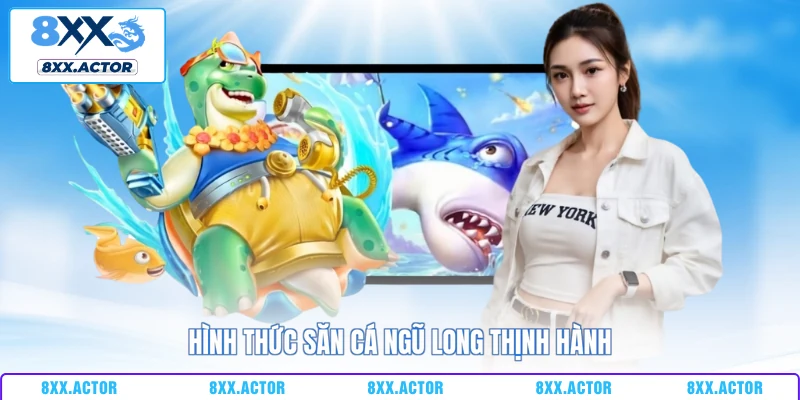 Hình thức săn cá ngũ long thịnh hành