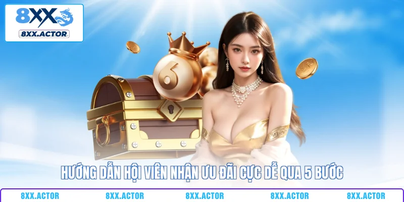 Hướng dẫn hội viên nhận ưu đãi cực dễ qua 5 bước