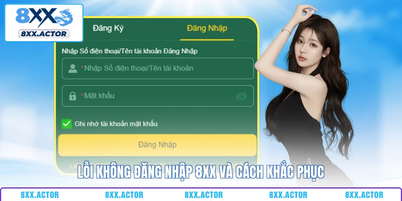 Lỗi không đăng nhập 8XX và cách khắc phục