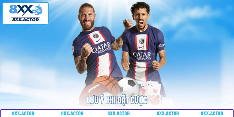 Lưu ý khi đặt cược