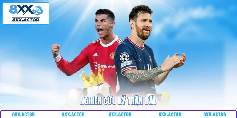 Nghiên cứu kỹ trận đấu