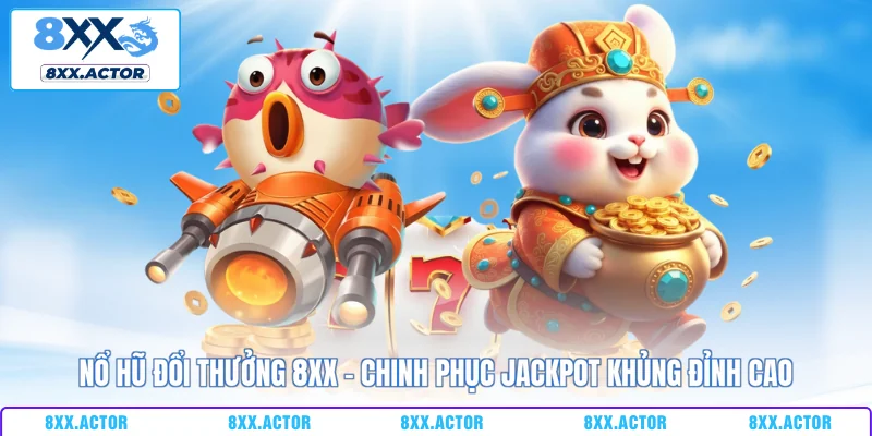 Nổ hũ đổi thưởng