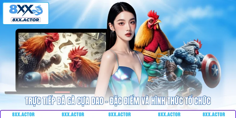 trực tiếp đá gà cựa dao