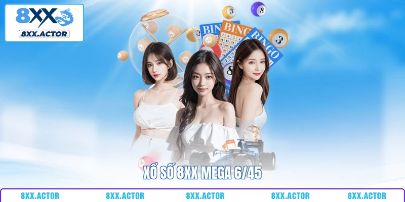 Xổ số 8XX mega 6/45
